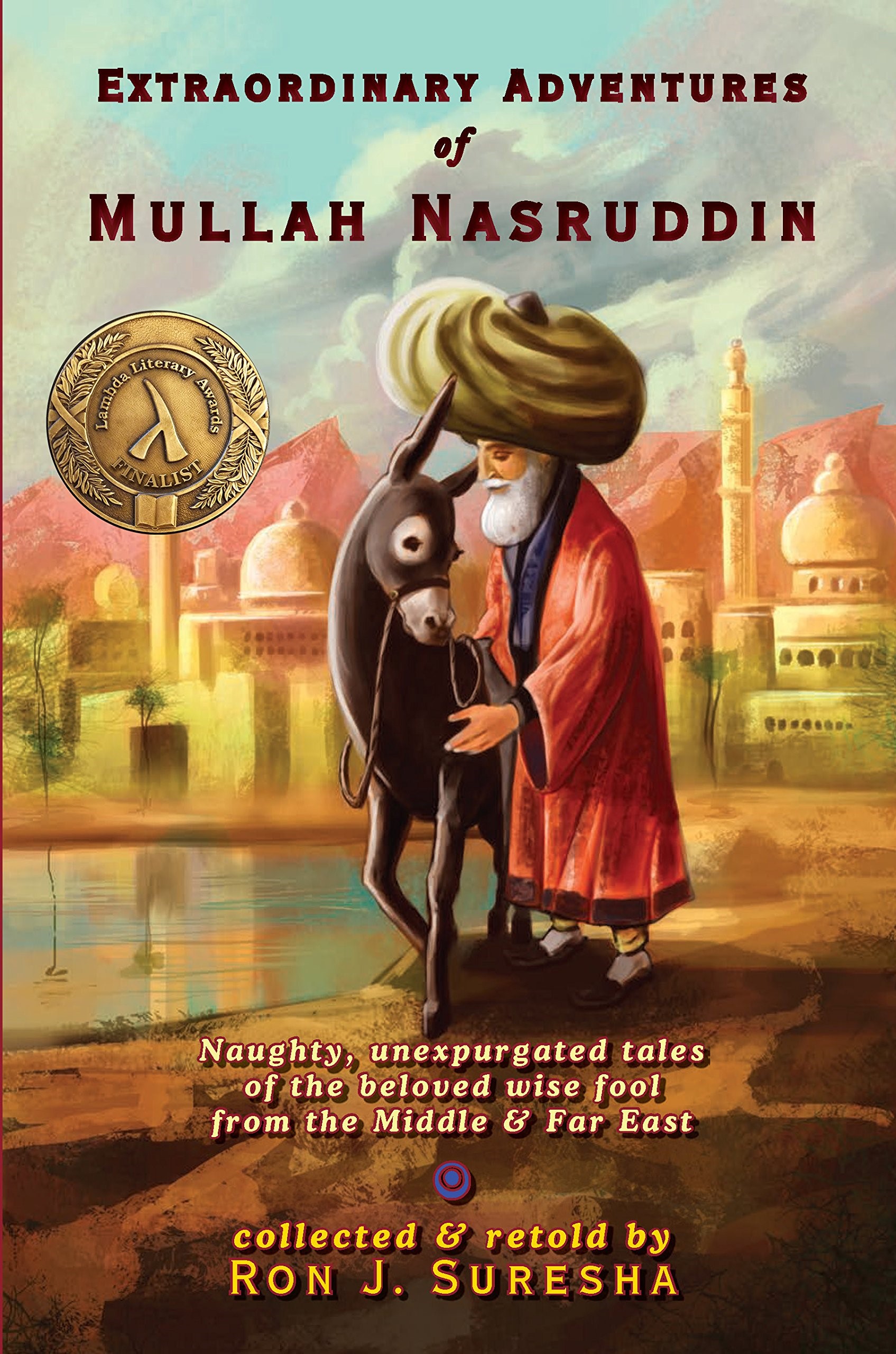 The Tales Of Nasruddin, Part 1 - Tales Of Awesomeness